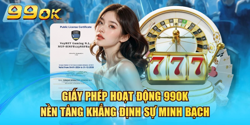 Giấy Phép Hoạt Động 99OK